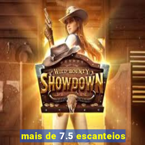 mais de 7.5 escanteios